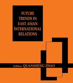 Future Trends in East Asian International Relations (eBook, ePUB)