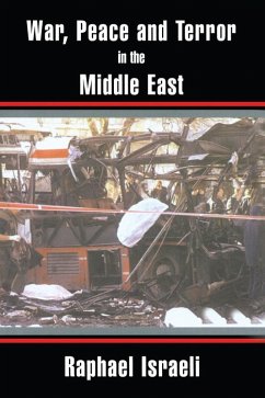 War, Peace and Terror in the Middle East (eBook, PDF) - Israeli, Raphael