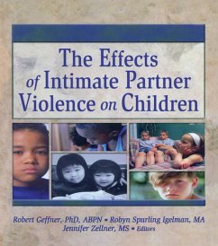 The Effects of Intimate Partner Violence on Children (eBook, ePUB)