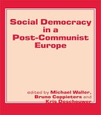 Social Democracy in a Post-communist Europe (eBook, ePUB)