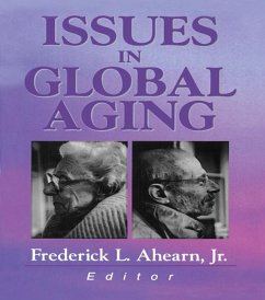 Issues in Global Aging (eBook, ePUB) - Ahearn Jr, Frederick L