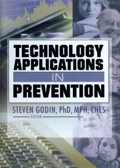 Technology Applications in Prevention (eBook, ePUB) - Godin, Steven