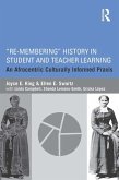 Re-Membering History in Student and Teacher Learning (eBook, ePUB)