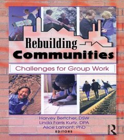 Rebuilding Communities (eBook, PDF) - Bertcher, Harvey; Lamont, Alice E; Kurtz, Linda Farris