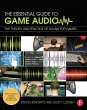 The Essential Guide to Game Audio... - Bild 1