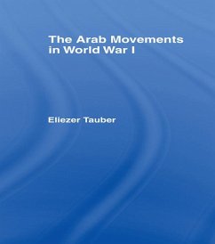 Cover The Arab Movements in World War I (eBook, ePUB)