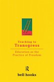 Teaching To Transgress (eBook, PDF)