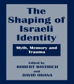 The Shaping of Israeli Identity (eBook, ePUB)