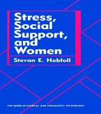 Stress, Social Support, And Women (eBook, ePUB)