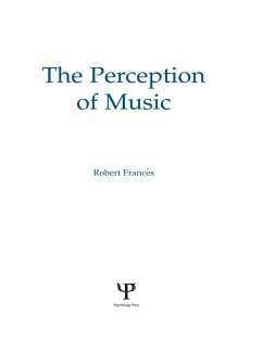The Perception of Music (eBook, ePUB) - Frances, Robert; Dowling, W. Jay