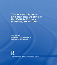 Trade Associations and Uniform Costing in the British Printing Industry, 1900-1963 (eBook, PDF)