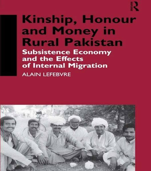 Kinship, Honour and Money in Rural Pakistan (eBook, ePUB)