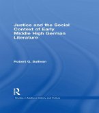 Justice and the Social Context of Early Middle High German Literature (eBook, ePUB)