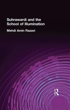 Suhrawardi and the School of Illumination (eBook, ePUB) - Aminrazavi, Mehdi Amin Razavi