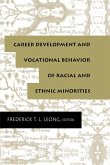 Career Development and Vocational Behavior of Racial and Ethnic Minorities (eBook, ePUB)