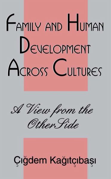 Family and Human Development Across Cultures (eBook, ePUB) Family and Human Development Across Cultures (eBook, ePUB)