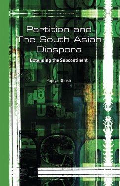 Partition and the South Asian Diaspora (eBook, ePUB) - Ghosh, Papiya
