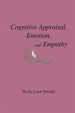 Cognitive Appraisal, Emotion, and Empathy (eBook, PDF)