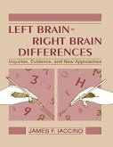 Left Brain - Right Brain Differences (eBook, ePUB) Left Brain - Right Brain Differences (eBook, ePUB)