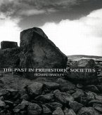 The Past in Prehistoric Societies (eBook, ePUB)