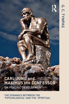 Carl Jung and Maximus the Confessor on Psychic Development (eBook, ePUB) - Tympas, G. C.