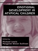 Emotional Development in Atypical Children (eBook, PDF) Emotional Development in Atypical Children (eBook, PDF)