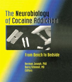 The Neurobiology of Cocaine Addiction (eBook, PDF) - Joseph, Herman; Quattrochi, Regina