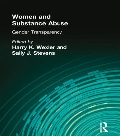 Women and Substance Abuse (eBook, ePUB) - Wexler, Harry K; Stevens, Sally J