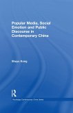 Popular Media, Social Emotion and Public Discourse in Contemporary China (eBook, ePUB)