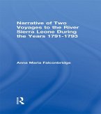 Narrative of Two Voyages to the River Sierra Leone During the Years 1791-1793 (eBook, ePUB)