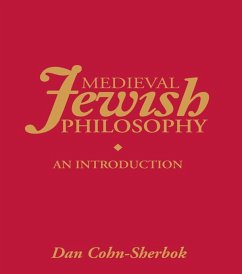 Medieval Jewish Philosophy (eBook, PDF) - Cohn-Sherbok, Lavinia; Cohn-Sherbok, Dan