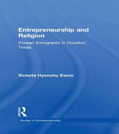 Entrepreneurship and Religion (eBook, PDF) - Hyonchu Kwon, Victoria