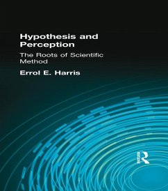 Hypothesis and Perception (eBook, PDF) - Harris, Errol E.
