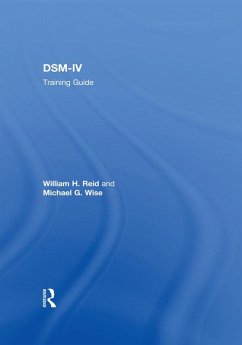 DSM-IV Training Guide (eBook, ePUB) - Reid, William H.; Wise, Michael G.