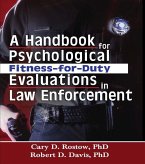 A Handbook for Psychological Fitness-for-Duty Evaluations in Law Enforcement (eBook, ePUB)