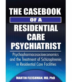 Cover The Casebook of a Residential Care Psychiatrist (eBook, ePUB)