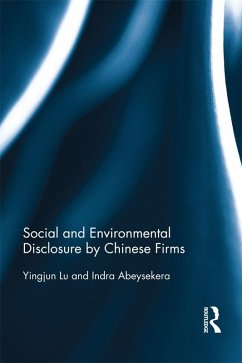 Social and Environmental Disclosure by Chinese Firms (eBook, ePUB) - Lu, Yingjun; Abeysekera, Indra