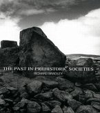 The Past in Prehistoric Societies (eBook, PDF)