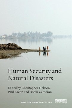 Human Security and Natural Disasters (eBook, PDF)