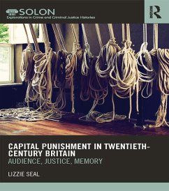 Capital Punishment in Twentieth-Century Britain (eBook, ePUB) - Seal, Lizzie