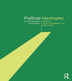Political Ideologies (eBook, PDF) - Eccleshall, Robert; Geoghegan, Vincent; Jay, Richard; Keeny, Michael; Mackenzie, Ian; Wilford, Richard