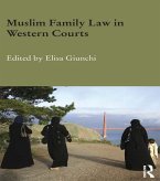Muslim Family Law in Western Courts (eBook, ePUB)