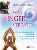 Was Finger verraten (eBook, ePUB) Was Finger verraten (eBook, ePUB)