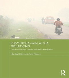 Indonesia-Malaysia Relations (eBook, ePUB) - Clark, Marshall; Pietsch, Juliet