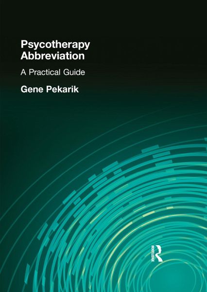 Psychotherapy Abbreviation (eBook, PDF) Psychotherapy Abbreviation (eBook, PDF)