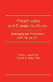 Preschoolers and Substance Abuse (eBook, ePUB)
