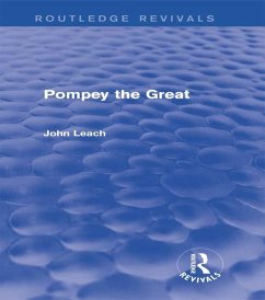 Cover Pompey the Great (Routledge Revivals) (eBook, ePUB)