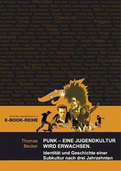 Punk - Eine Jugendkultur wird erwachsen (eBook, PDF) - Becker, Thomas
