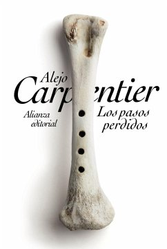 Los pasos perdidos - Carpentier, Alejo