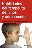 Habilidades del terapeuta de niños y adolescentes Habilidades del terapeuta de niños y adolescentes